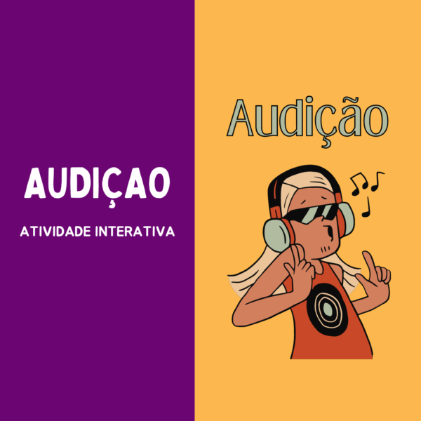 Atividade Interativa- Audição