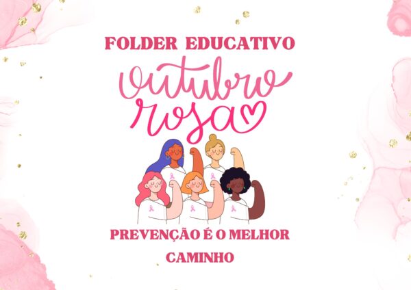 Folder Educativo- Outubro Rosa (Conteúdo)